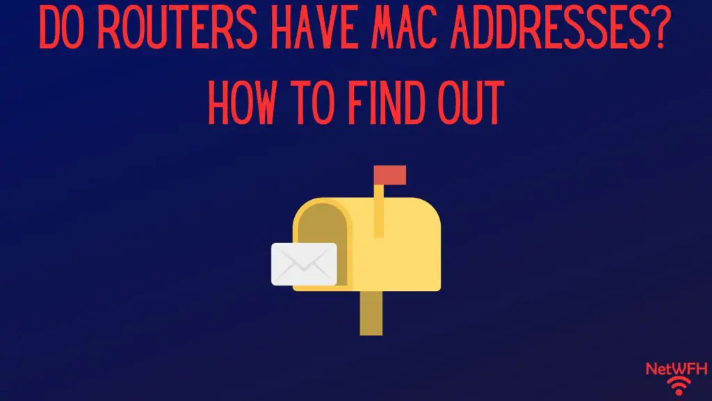 Do Routers Have MAC Addresses How to Find Out Title Page