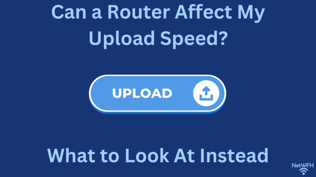 Can a Router Affect My Upload Speed Title Picture